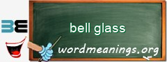 WordMeaning blackboard for bell glass